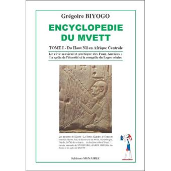 Librairie Africaine Encyclopedie du Mvett Grégroire Biyogo