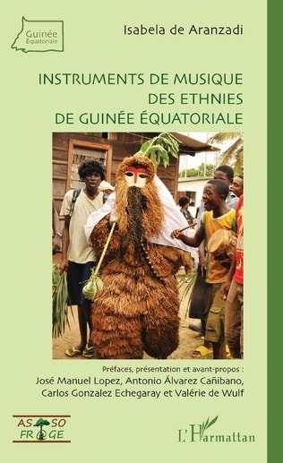 Instruments de musique des ethnies de Guinée Equatoriale - Isabela de Aranzadi