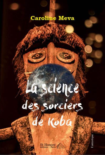 La-science-des-sorciers-de-Koba Caroline Mev